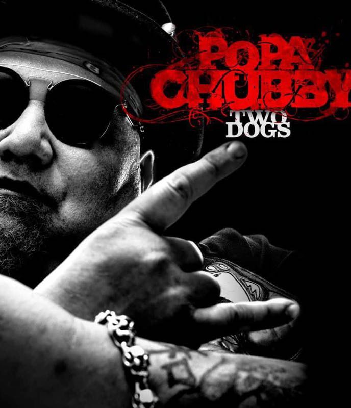 Popa Chubby Two Dogs