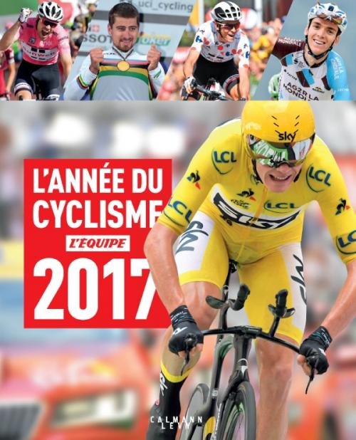 TOUR DE FRANCE 2017 - Editions Calmann Lévy