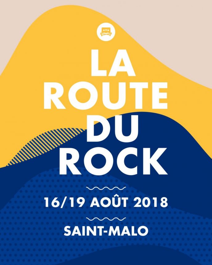 La Route Du Rock Edition 2018 Saint-Malo